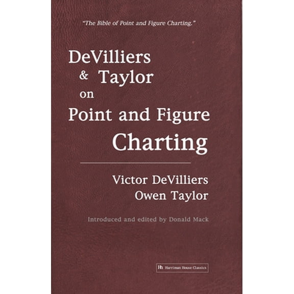 Pre-Owned Devilliers and Taylor on Point and Figure Charting (Paperback) 1905641524 9781905641529