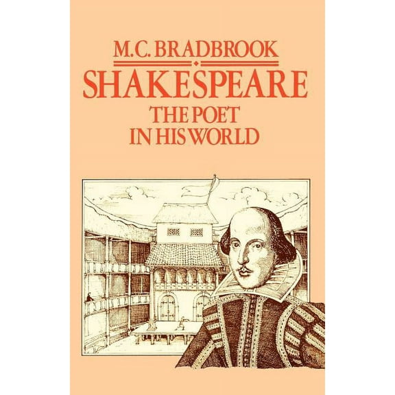Shakespeare: The Poet in His World, (Paperback)
