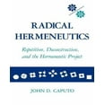 thumbnail image 1 of Radical Herméneutics : Répétition, Déconstruction et le Projet Herméneutique, 1 of 2