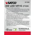 thumbnail image 4 of Satco 6w LED MR16 Expanded Line 2700K 40 Degrees Beam GU5.3 Base 24v - 50w-equiv, 4 of 11