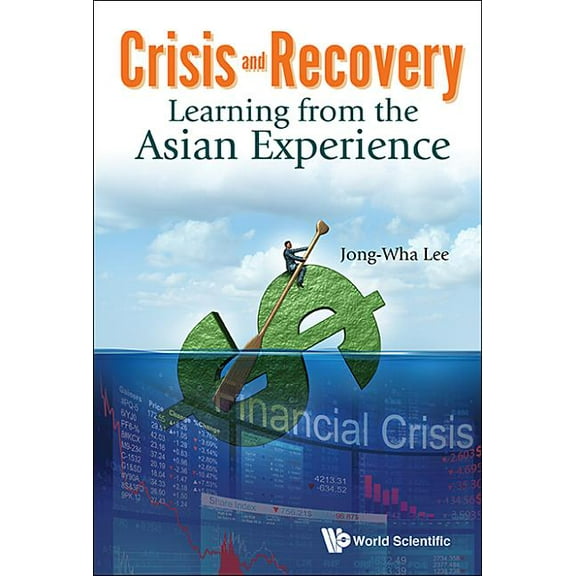 Crisis and Recovery: Learning from the Asian Experience, (Hardcover)