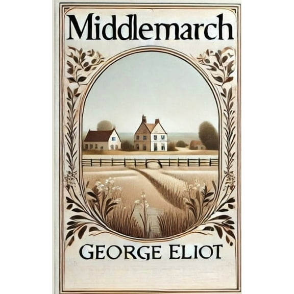Middlemarch(Illustrated), (Paperback)