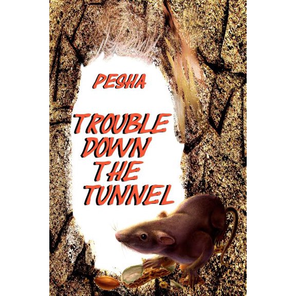 Trouble down the tunnel (Paperback)