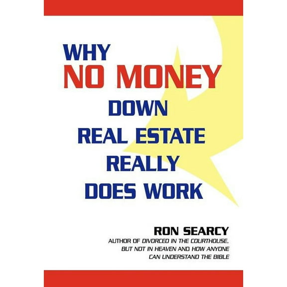 Why No Money Down Real Estate Really Does Work