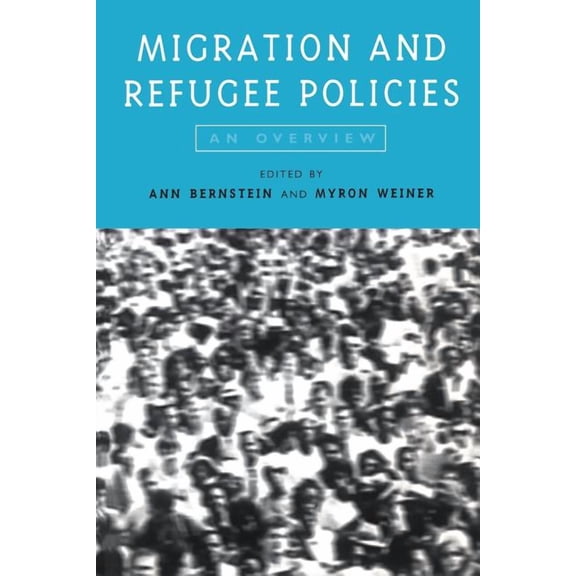 Migration and Refugee Policies, (Paperback)