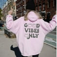 thumbnail image 5 of GOOD VIBES ONLY Graphic Unisex Fleece Hooded Sweatshirt, 5 of 10