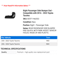 thumbnail image 2 of Right Passenger Side Bumper End - Compatible with 2016 - 2022 Toyota Tacoma 2017 2018 2019 2020 2021, 2 of 2
