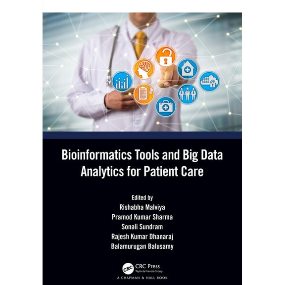 Bioinformatics Tools and Big Data Analytics for Patient Care, (Paperback)