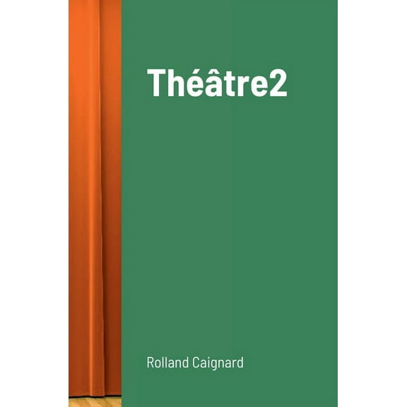 Théâtre 2, (Hardcover)