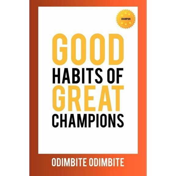 Good Habits of Great Champions