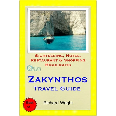 Zakynthos (Zante), Greece Travel Guide - Sightseeing, Hotel, Restaurant & Shopping Highlights (Illustrated) -