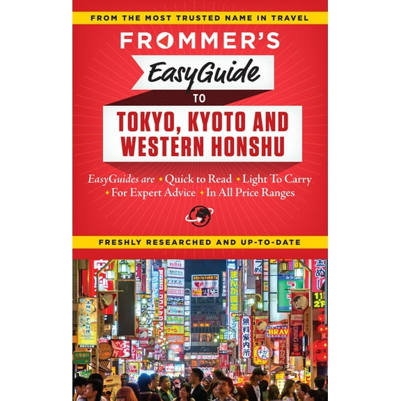 Pre-Owned Frommer's Easyguide to Tokyo, Kyoto and Western Honshu (Paperback) 1628871660 9781628871661