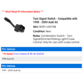 thumbnail image 2 of Turn Signal Switch - Compatible with 1998 - 2004 Audi A6 1999 2000 2001 2002 2003, 2 of 2