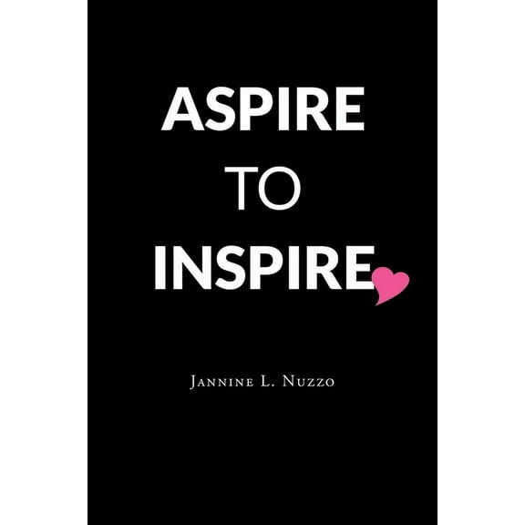 Aspire to Inspire (Paperback)