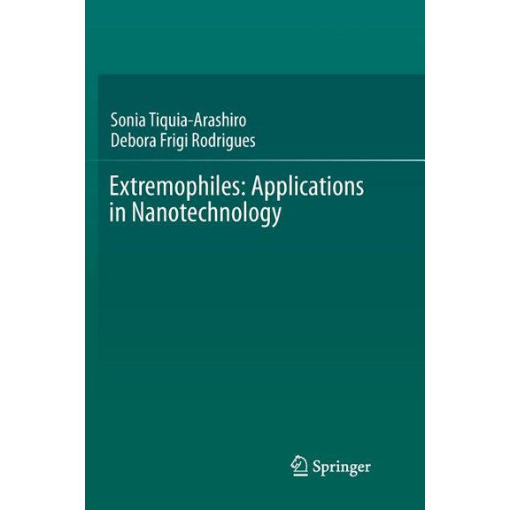 Springerbriefs in Microbiology Extremophiles: Applications in Nanotechnology, (Paperback)
