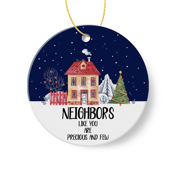 Neighborhood Gift Christmas Ornament 2024,Neighbors Like You are Precious and Few Ornament Keepsake Holiday Gift for Your Neighbors,Perfect for Home Decor XMAS Tree Hanging Ornament Round 3 Inch