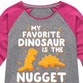 thumbnail image 3 of Instant Message - My Favorite Dinosaur is the Nugget - Toddler & Youth Girls Raglan Graphic T-Shirt, 3 of 6