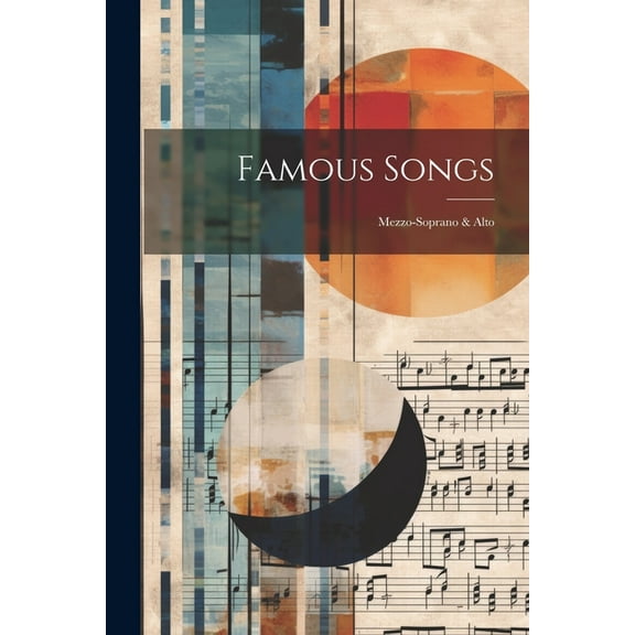 Famous Songs: Mezzo-soprano & Alto (Paperback)