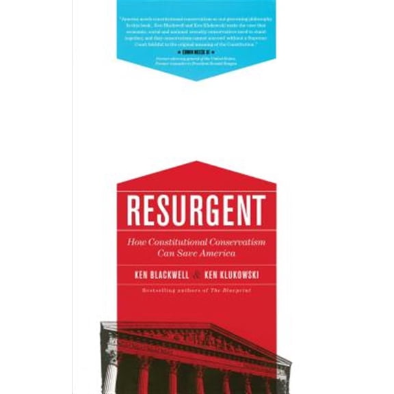 Pre-Owned Resurgent : How Constitutional Conservatism Can Save America (Paperback)