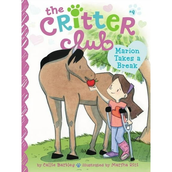 Critter Club Marion Takes a Break, Book 4, (Paperback)