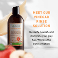 thumbnail image 5 of Just Nutritive Non-Toxic Vinegar Rinse Cleanser for Gray Hair & Scalp, All Hair Types, Sulfate-Free, 8oz, 5 of 8