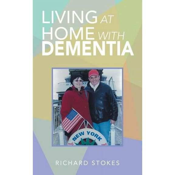 Living at Home with Dementia (Paperback)