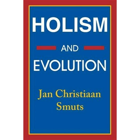 Holism and Evolution (Paperback)