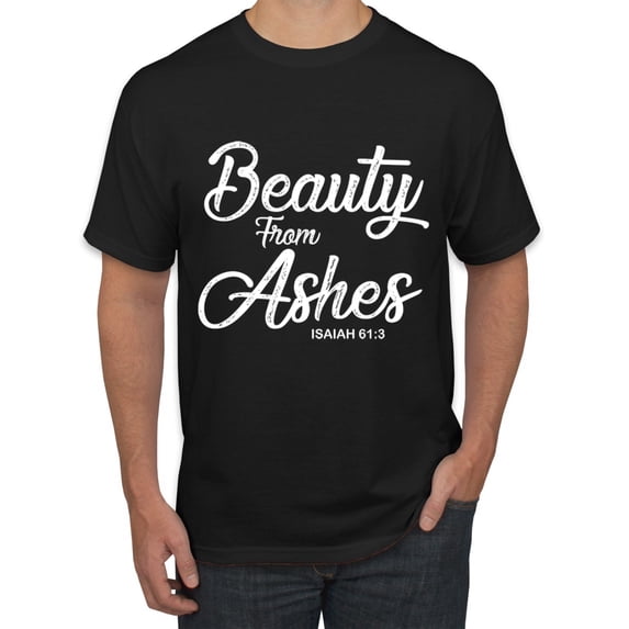 Wild Bobby Beauty From Ashes Isaiah 61:3 Inspirational/Christian Men Graphic Tee, Black, X-Large