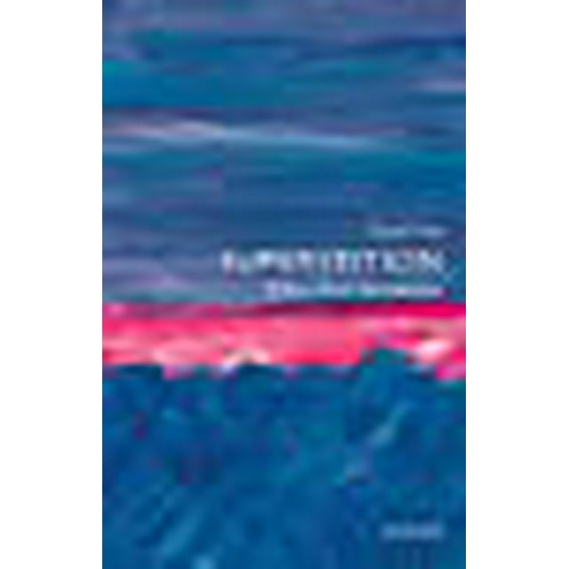 Superstition, une Très Courte Introduction (Très Courte Introduction)