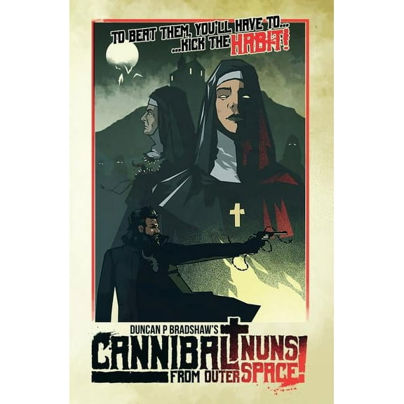 Cannibal Nuns from Outer Space! (Paperback)