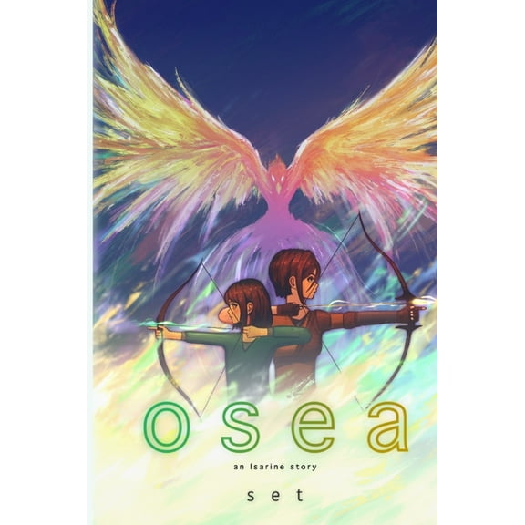 Osea Osea: an Isarine Story, Book 1, (Paperback)