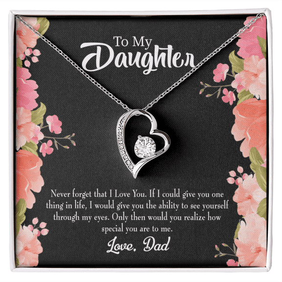 To My Daughter Never Forget I Love You From Dad Forever Necklace w Message Card