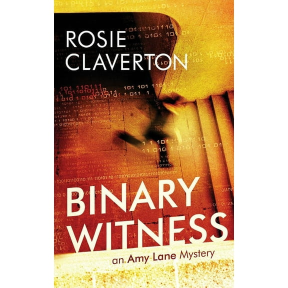 Amy Lane Mysteries Binary Witness, Book 1, (Paperback)