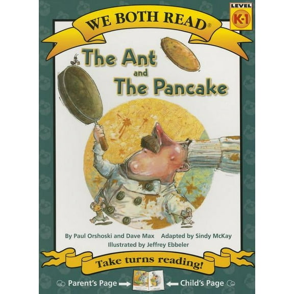 We Both Read - Level K -1 (Cloth) We Both Read-The Ant and the Pancake (Pb), (Paperback)