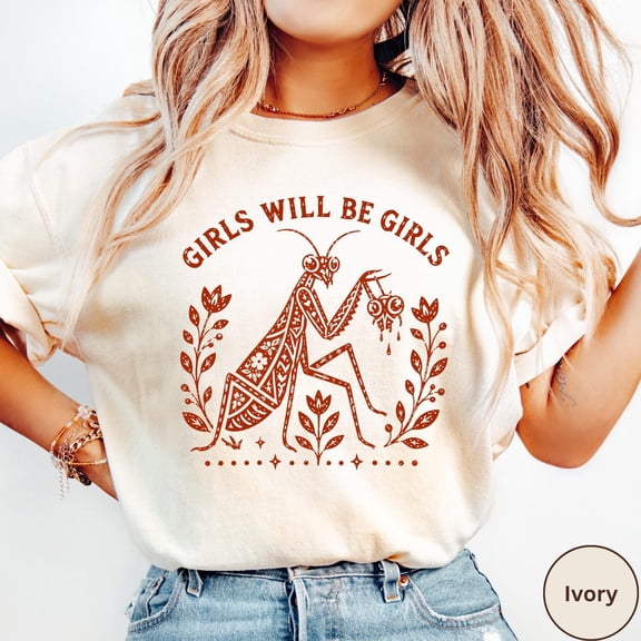 Praying Mantis Graphic T-Shirt, Girls Will Be Girls Vintage Botanical Insect Tee, Feminist Nature Lover Cotton Shirt, Unisex Gift