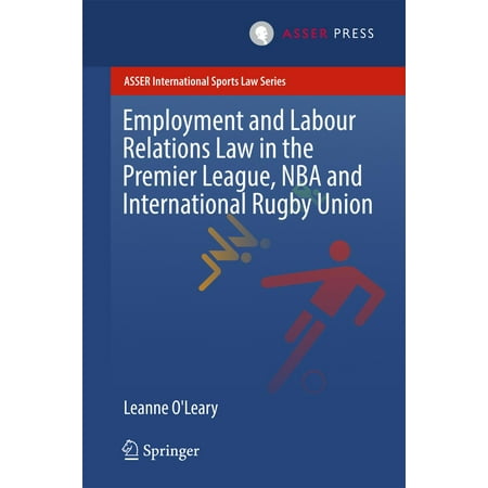 Employment and Labour Relations Law in the Premier League, NBA and International Rugby Union - (Best International Mba Schools)