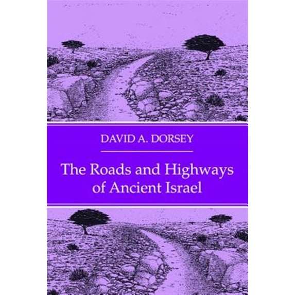 Pre-Owned The Roads and Highways of Ancient Israel (Paperback)