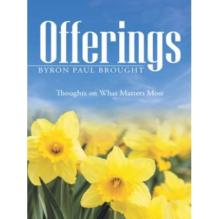 Pre-Owned Offerings: Thoughts on What Matters Most (Paperback) 1490837426 9781490837420