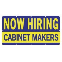 Now Hiring Cabinet Makers 13 oz Heavy Duty Vinyl Banner Cabinetmaker Jobs Available Help Wanted Sign for Business Advertising Indoor/Outdoor Single-Sided with Metal Grommets (4x10 ft, Bl & Ye)