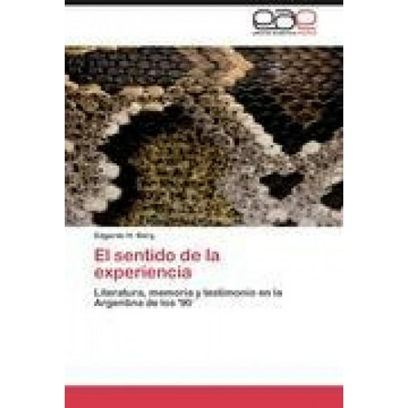 El Sentido de La Experiencia [Spanish]