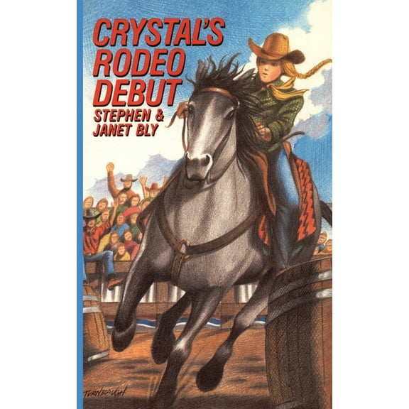 Crystal Blake Adventures Crystal's Rodeo Debut, Book 3, (Paperback)