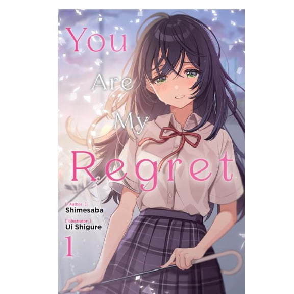 Pre-Owned You Are My Regret: You Are My Regret, Vol. 1 (Series #1) (Paperback)