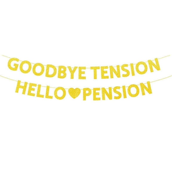Gold Retirement Banner Goodbye Tension Hello Pension - Multi-purpose Celebration Banner - 10cm x 100cm