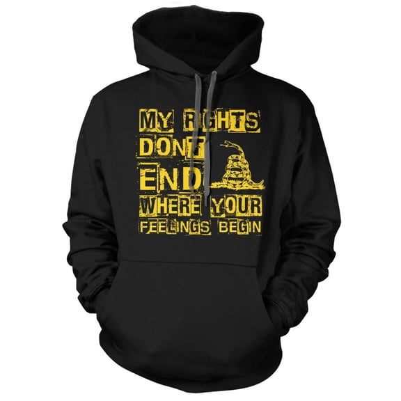 My Rights Don't End Where Your Feelings Begin Hoodie