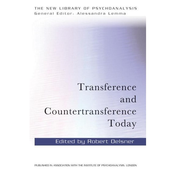 New Library of Psychoanalysis Transference and Countertransference Today, (Paperback)