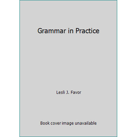 Grammar in Practice [Paperback - Used]