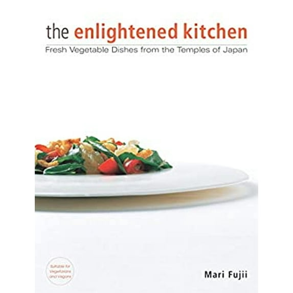 Pre-Owned The Enlightened Kitchen : Fresh Vegetable Dishes from the Temples of Japan (Hardcover) 9784770024930