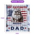 thumbnail image 5 of My Favorite Persian Calls Me Dad. Happy Father's Day Shower Curtain Cat Lover Kitten Owner Gifts Waterproof Bathroom Bathtub Curtain - 00005, 5 of 5