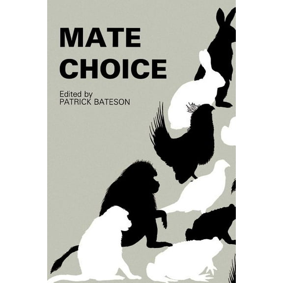 Mate Choice, (Paperback)