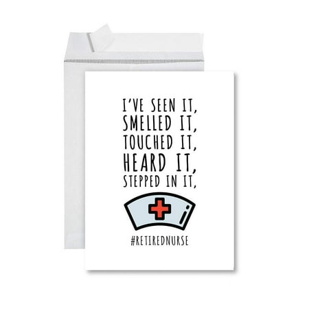 Koyal Wholesale Funny Jumbo Retirement Card With Envelope , Greeting Card, Seen It, Smelled It, Touched It Retired Nurse